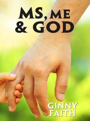 cover image of MS, Me & God